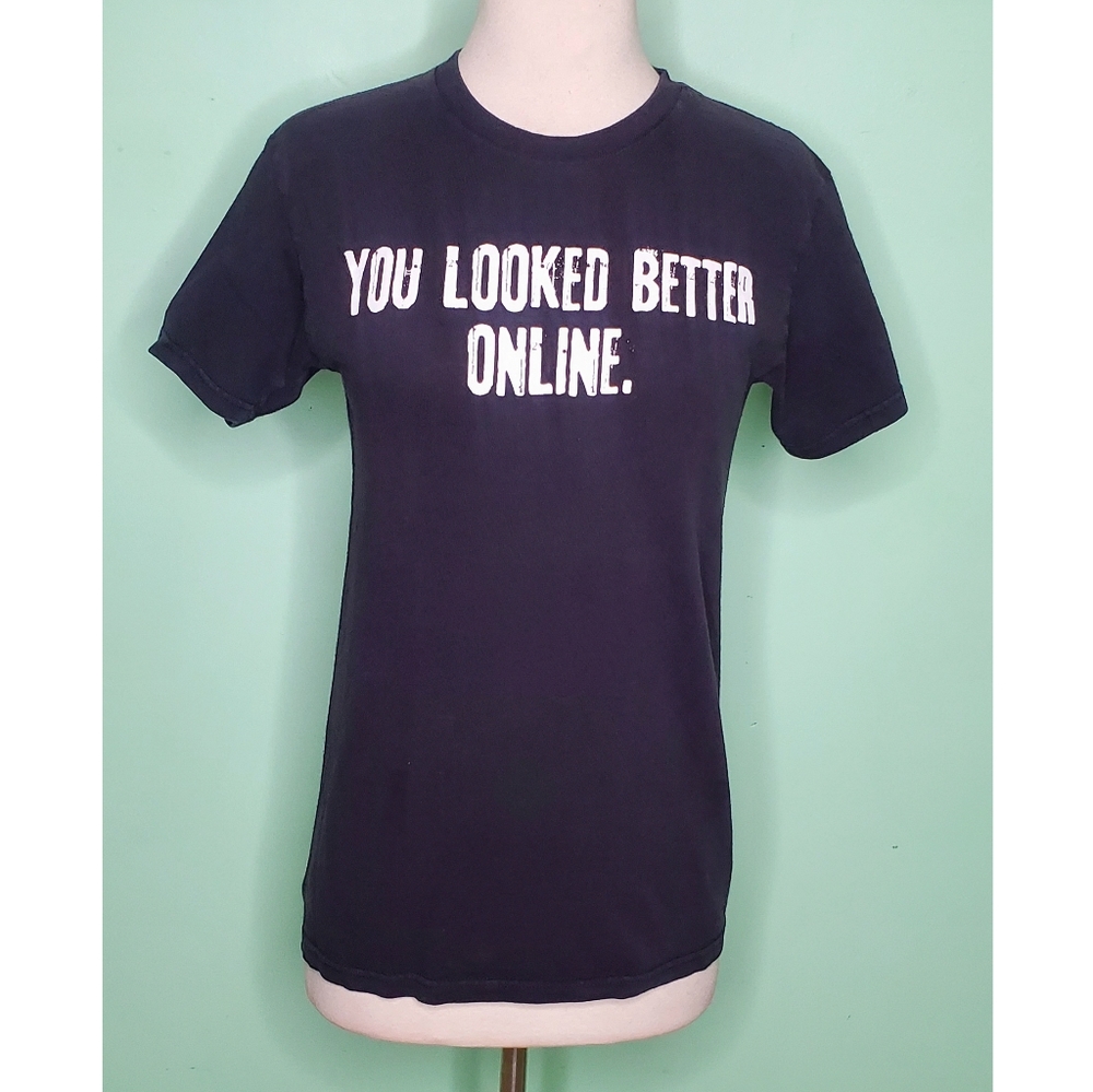 Urban Pipeline Unisex You Looked Better Online T Shirt
